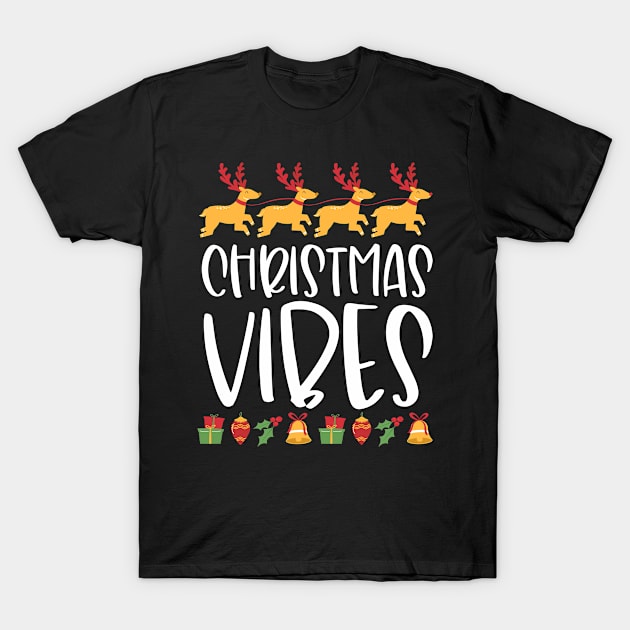 Christmas vibes Christmas gift T-Shirt by TeeGuarantee